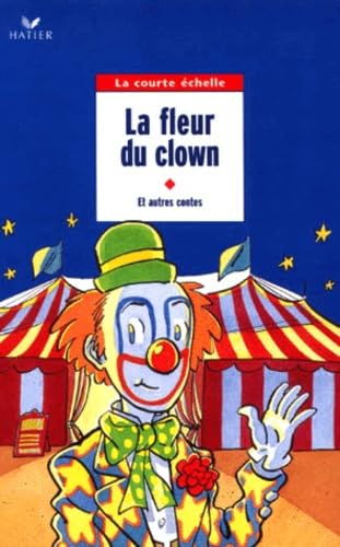 La Fleur du clown 9782218731457