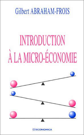 Introduction à la micro-économie 9782717847833