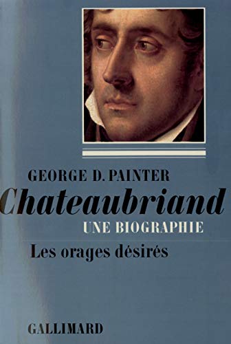 Chateaubriand, une biographie 1768-1793 9782070289912