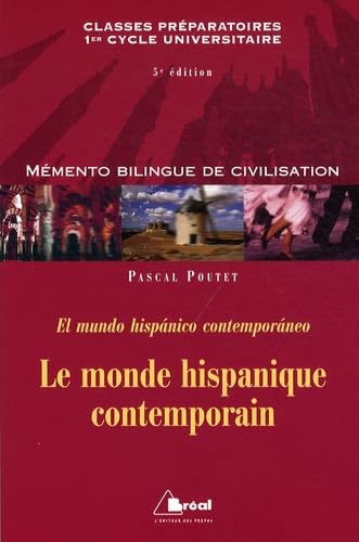 Le monde hispanique contemporain 9782749508917