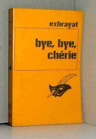 BYE-BYE CHERIE ! 9782702402634