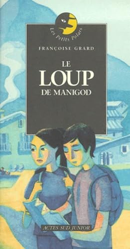 Le Loup de Manigod 9782742732166