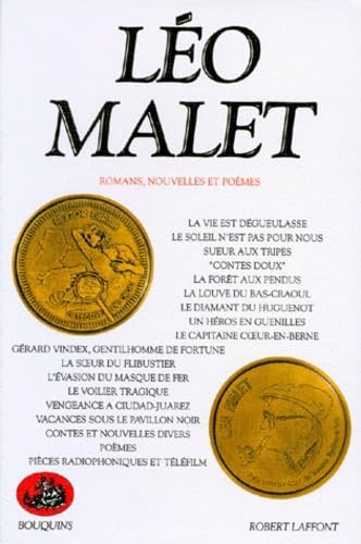 Romans, nouvelles et poèmes .Oeuvres de Léo Malet, tome 5 9782221055908