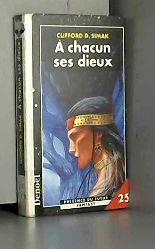 A chacun ses dieux 9782207247419