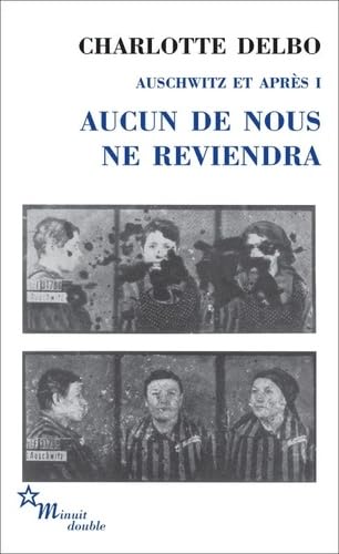 Aucun de nous ne reviendra. Auschwitz et après T1 9782707344939