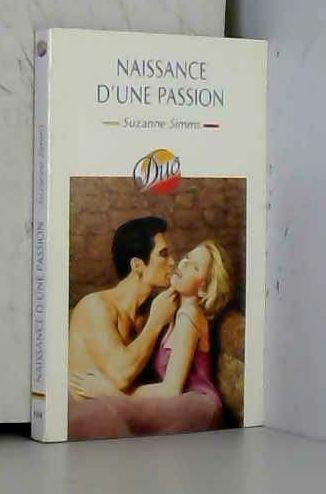 NAISSANCE D'UNE PASSION 9782280826440