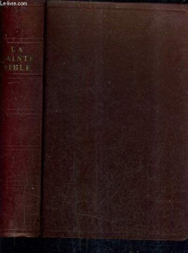 LA SAINTE BIBLE - NOUVELLE EDITION PUBLIEE SOUS LE PATRONAGE DE LA LIGUE CATHOLIQUE DE L'EVANGILE ET LA DIRECTION DE S.EM. LE CARDINAL LIENART AVEC LE CONCOURS DE HENRI RENARD / 3E EDITION.