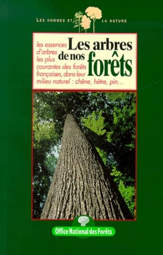 Les arbres de nos forêts 9782842070625