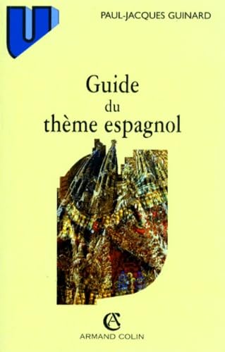Guide du thème espagnol, 3e édition 9782200016128