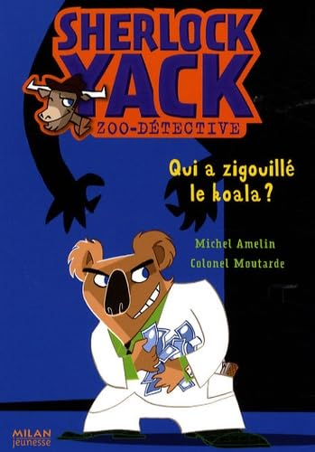 Qui a zigouillé le koala ? 9782745926562