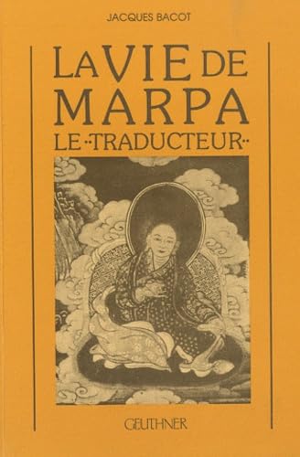 La Vie de Marpa le traducteur 9782705306090