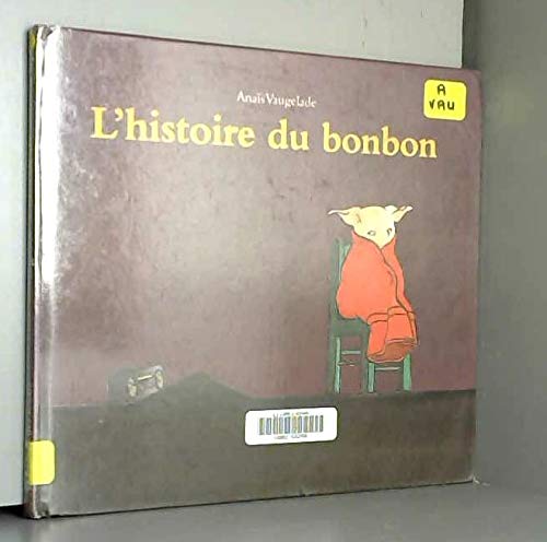 L'Histoire du bonbon 9782211031554