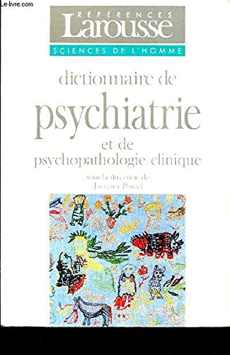 Dictionnaire de psychiatrie et de psychopathologie clinique 9782037202213