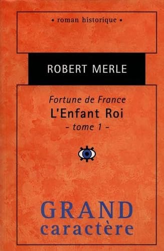Fortune de France : L'Enfant Roi , première partie 9782744404153