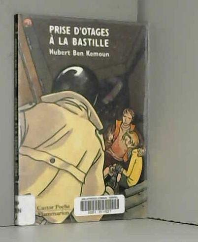 Prise d'otages à la Bastille 9782081642997