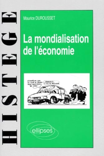 La mondialisation de l'économie 9782729844660