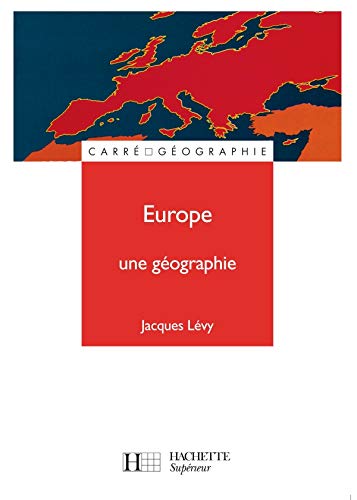 Europe. Une Geographie 9782011449870