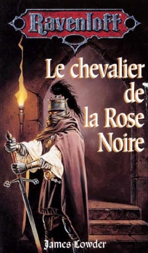 Le chevalier de la rose noire 9782265054240