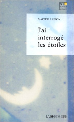 J'ai interrogé les étoiles 9782882581365