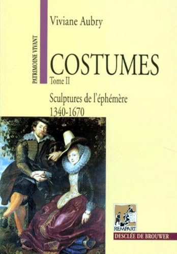 Costumes, tome 2 : Sculptures de l'éphémère 9782220042565