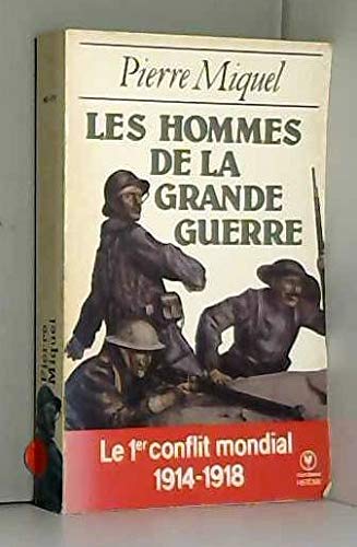 Les hommes de la Grande guerre: Histoires vraies 9782501010986