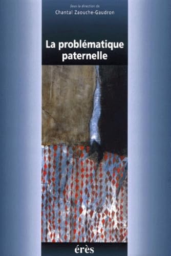 La problématique paternelle 9782865869121