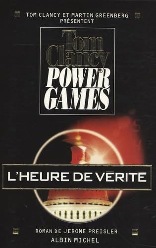 Power games - tome 7: L'heure de vérité 9782226186409