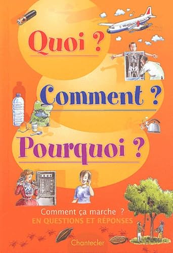 Comment ça marche ?: En questions et réponses 9782803442133
