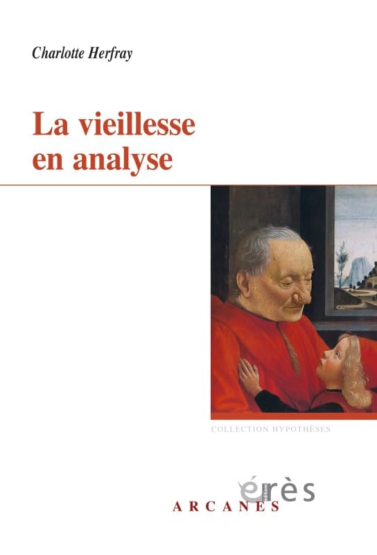 La vieillesse en analyse 9782749207209