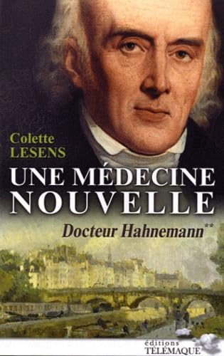 Une médecine nouvelle: 1796-1843 9782753301283
