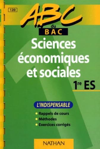 ABC du bac, sciences économiques et sociales, niveau première ES 9782091809878