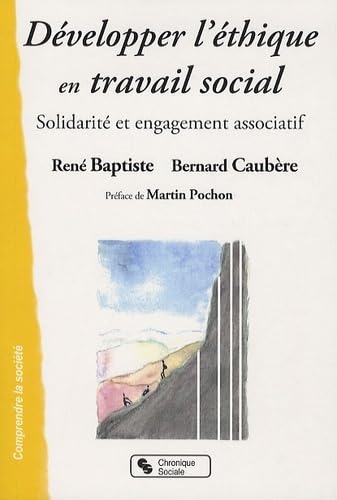 DEVELOPPER L'ETHIQUE EN TRAVAIL SOCIAL 9782850088247