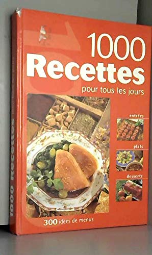 1000 Recettes pour Tous les Jours 9782737327629