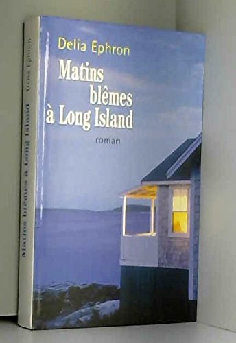 Matins blêmes à Long Island 9782702847060
