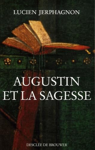 Augustin et la sagesse 9782220057170