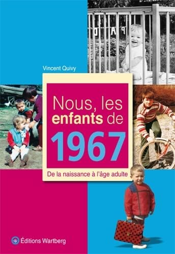NOUS, LES ENFANTS DE 1967 9783831325672