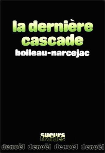 La Dernière cascade 9782207230954