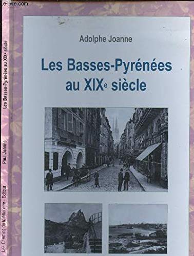 Pyrenees-atlantiques au xixe siecle 9782847020526