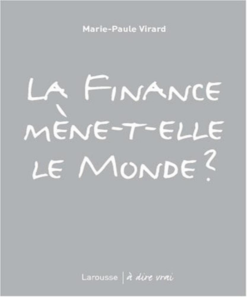 La finance mène t-elle le monde ? 9782035843135