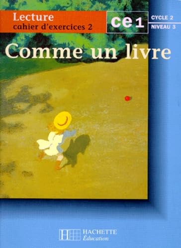 Comme un livre, CE1, numéro 2. Cahier d'exercises 9782011160201