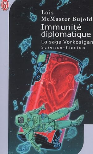 La Saga Vorkosigan : Immunité diplomatique 9782290329474