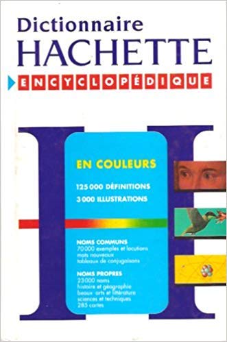 Dictionnaire Hachette Encyclopedique Avec Atlas. Edition 1998 9782012804692