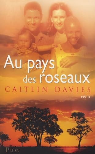 Au pays des roseaux 9782259203548