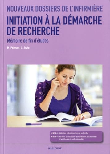 NDI - INITIATION A LA DEMARCHE DE RECHERCHE: MEMOIRE DE FIN D'ETUDES 9782224032715