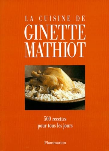 La cuisine de Ginette Mathiot 9782082025263