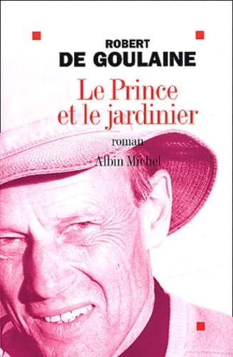 Le Prince et le jardinier 9782226141699