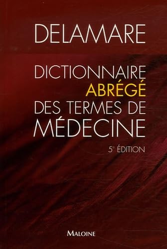 Dictionnaire abrégé des termes de médecine 9782224029531