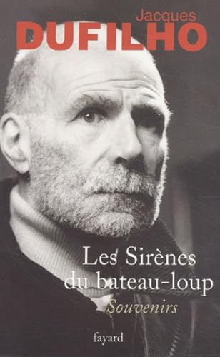 Les Sirènes du bateau loup : Mémoires 9782213615127