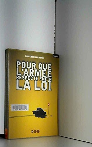 Pour que l'armée respecte enfin la loi 9782878455212