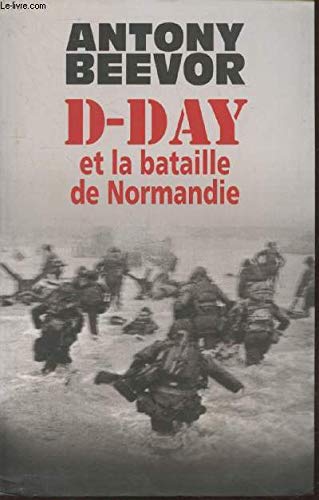 D-DAY ET LA BATAILLE DE NORMANDIE 9782286057671